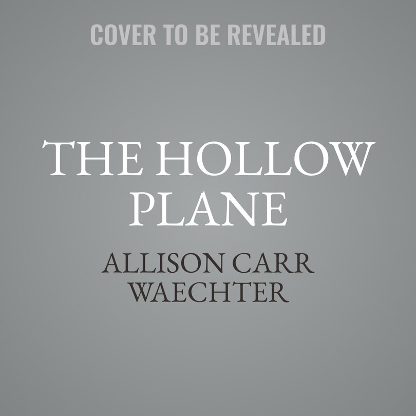 Front cover_The Hollow Plane