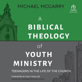 Couverture_A Biblical Theology of Youth Ministry