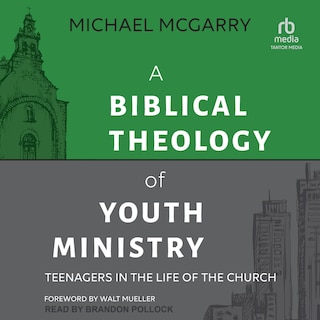 Couverture_A Biblical Theology of Youth Ministry