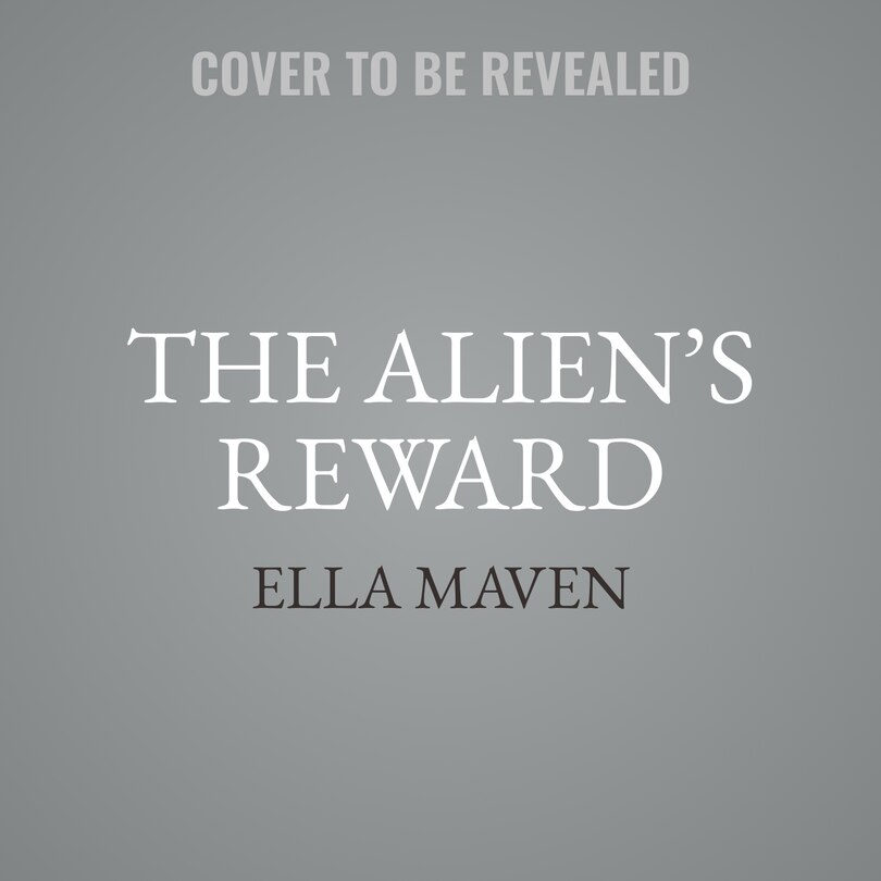 Front cover_The Alien’s Reward