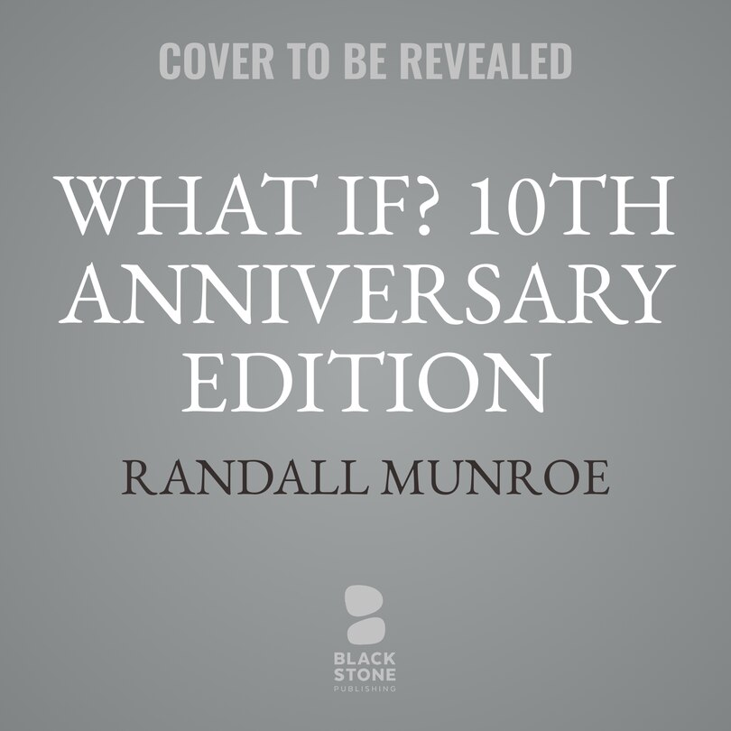 Front cover_What If? 10th Anniversary Edition