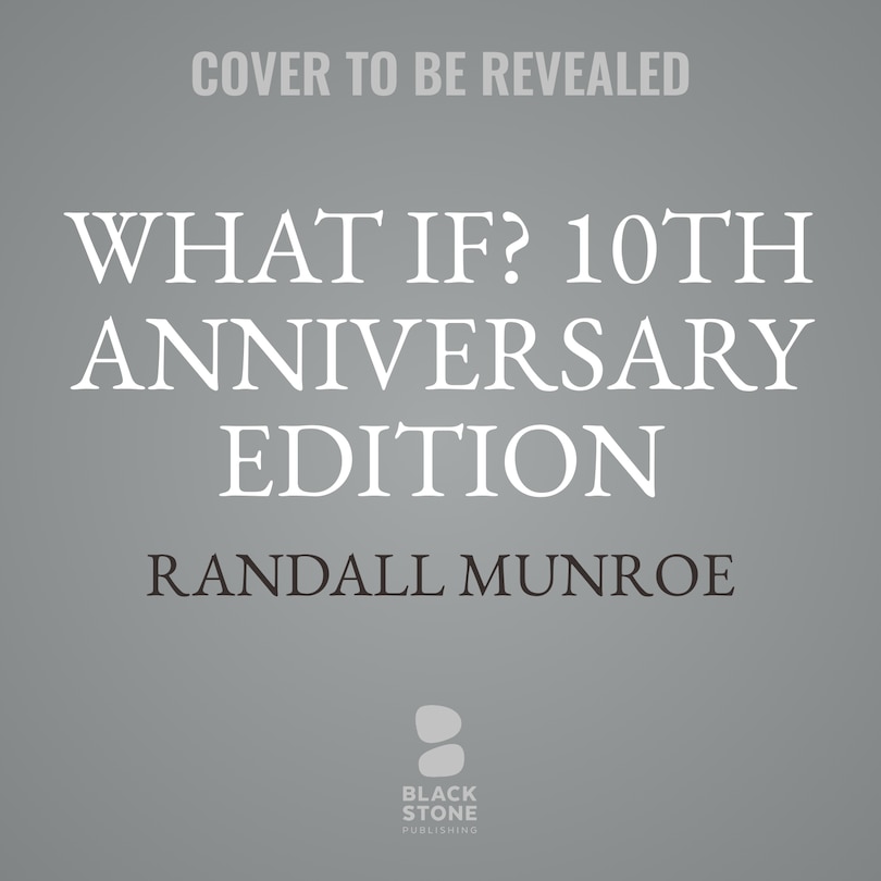 Couverture_What If? 10th Anniversary Edition