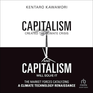 Couverture_Capitalism Created the Climate Crisis and Capitalism Will Solve It