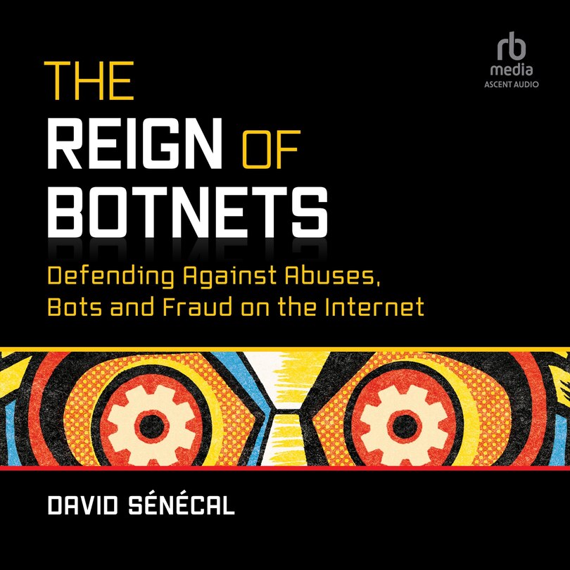 Front cover_The Reign of Botnets