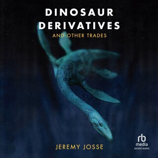 Front cover_Dinosaur Derivatives and Other Trades
