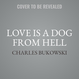Front cover_Love is a Dog From Hell