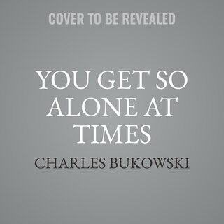 Front cover_You Get So Alone at Times