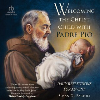 Front cover_Welcoming the Christ Child with Padre Pio