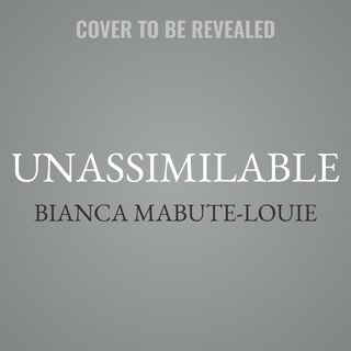 Front cover_Unassimilable