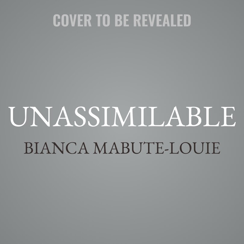 Front cover_Unassimilable