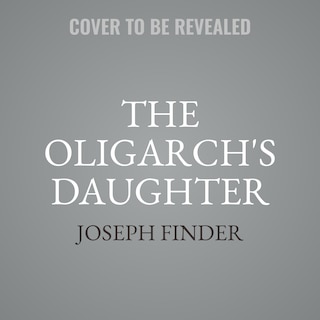 Front cover_The Oligarch's Daughter