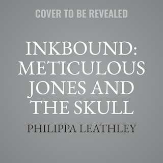 Couverture_Inkbound: Meticulous Jones and the Skull Tattoo