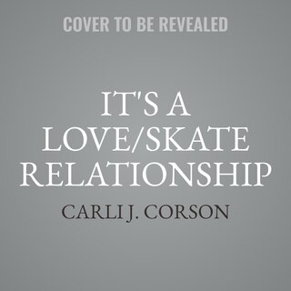 Couverture_It's a Love/Skate Relationship