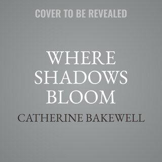 Front cover_Where Shadows Bloom