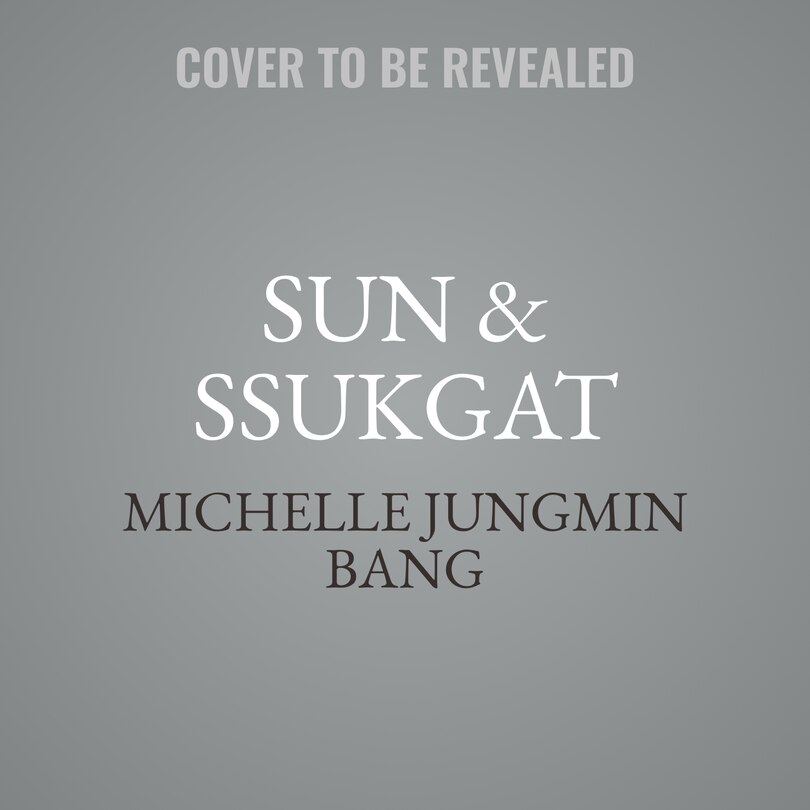 Front cover_Sun & Ssukgat