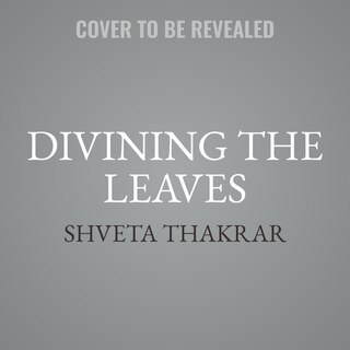 Front cover_Divining the Leaves