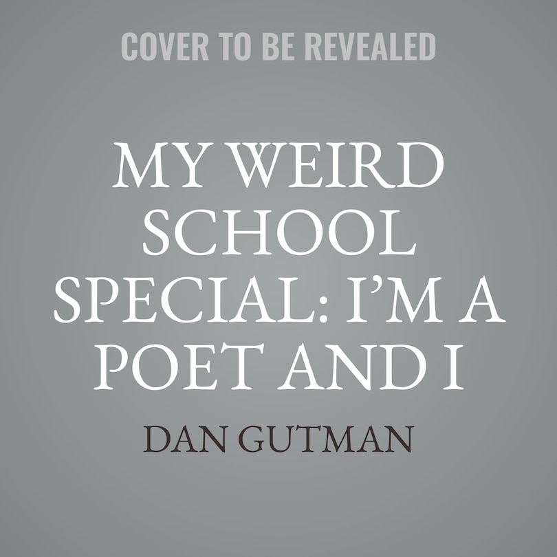 Couverture_My Weird School Special: I’m a Poet and I Know It!
