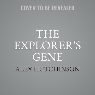 Front cover_The Explorer’s Gene