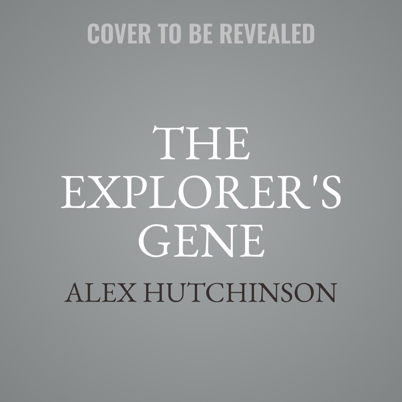 Front cover_The Explorer’s Gene