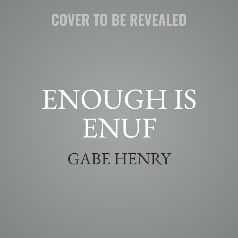 Front cover_Enough Is Enuf