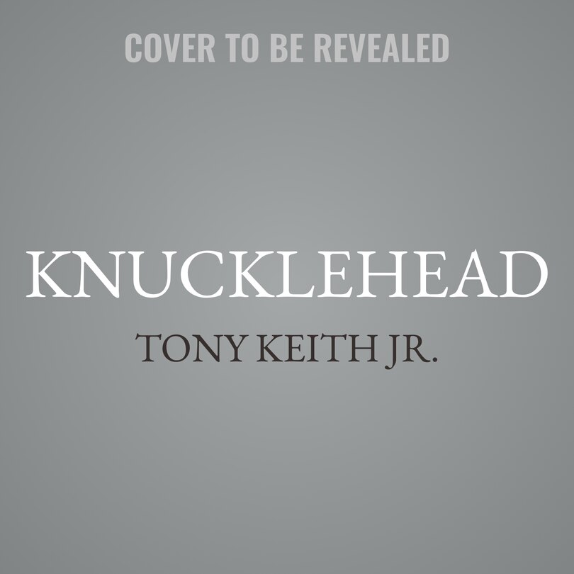 Knucklehead: Poems