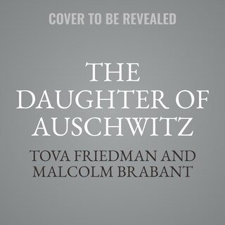 Front cover_The Daughter of Auschwitz
