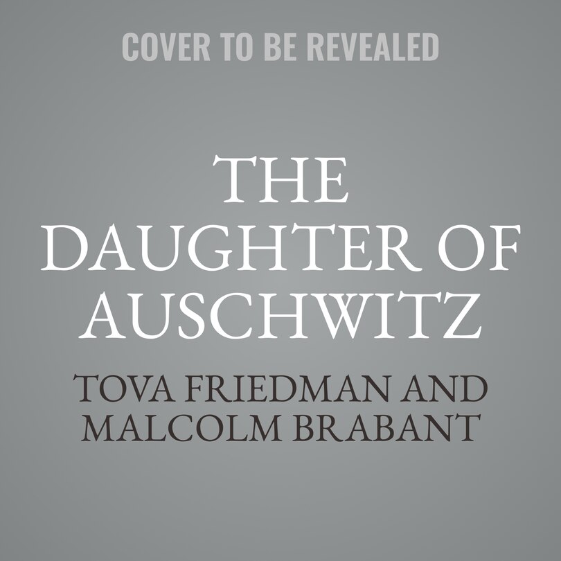 Front cover_The Daughter of Auschwitz