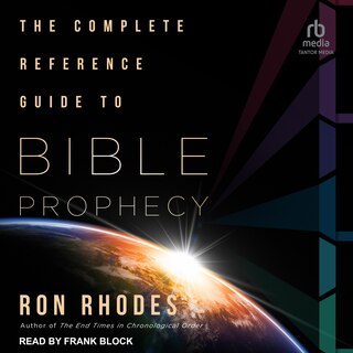 Front cover_The Complete Reference Guide to Bible Prophecy