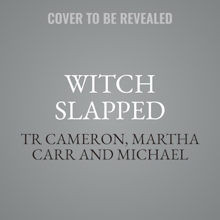 Front cover_Witch Slapped