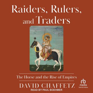 Couverture_Raiders, Rulers, and Traders