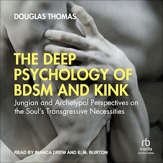 Couverture_The Deep Psychology of BDSM and Kink