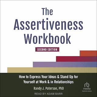 Front cover_The Assertiveness Workbook, Second Edition