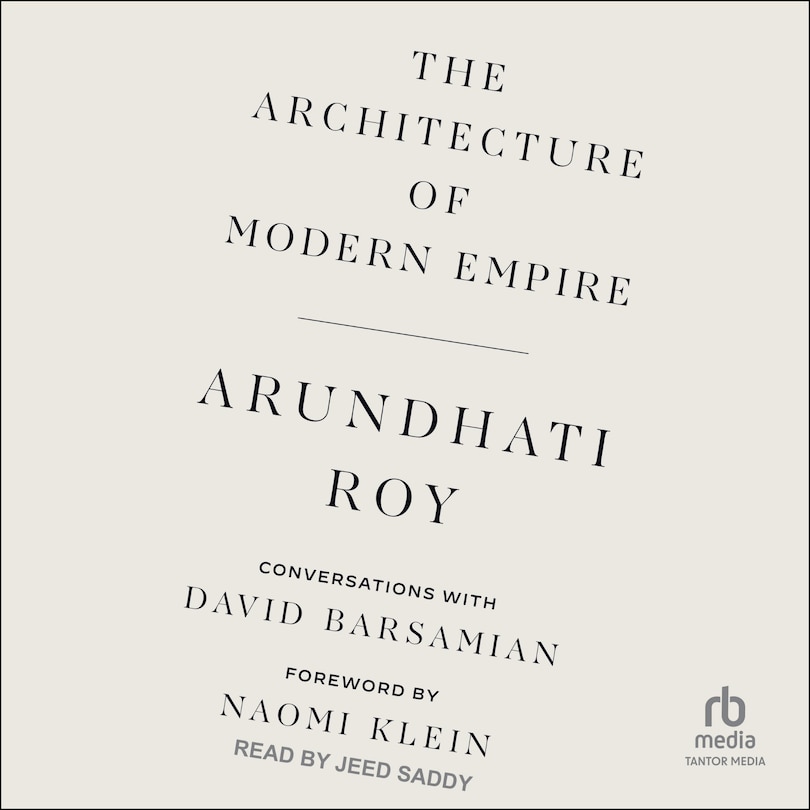 The Architecture of Modern Empire: Conversations with David Barsamian