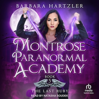 Front cover_Montrose Paranormal Academy: The Last Ruby