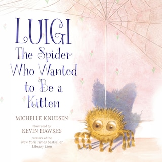 Front cover_Luigi, the Spider Who Wanted to Be a Kitten