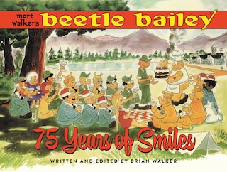 Couverture_Mort Walker's Beetle Bailey 75 Years of Smiles