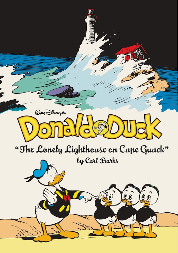 Front cover_Walt Disney's Donald Duck: The Lonely Lighthouse on Cape Quack The Complete Carl Barks Disney Libr