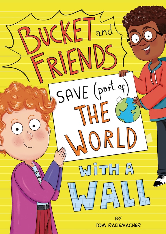 Couverture_Bucket and Friends Save (Part of) the World with a Wall
