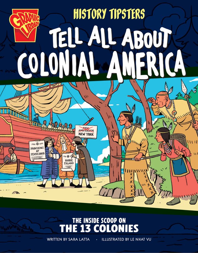 Front cover_History Tipsters Tell All About Colonial America