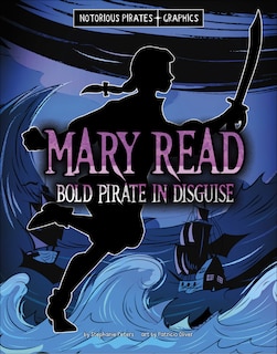 Couverture_Mary Read, Bold Pirate in Disguise