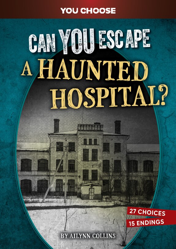 Front cover_Can You Escape a Haunted Hospital?