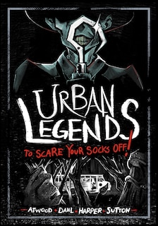 Front cover_Urban Legends to Scare Your Socks Off!