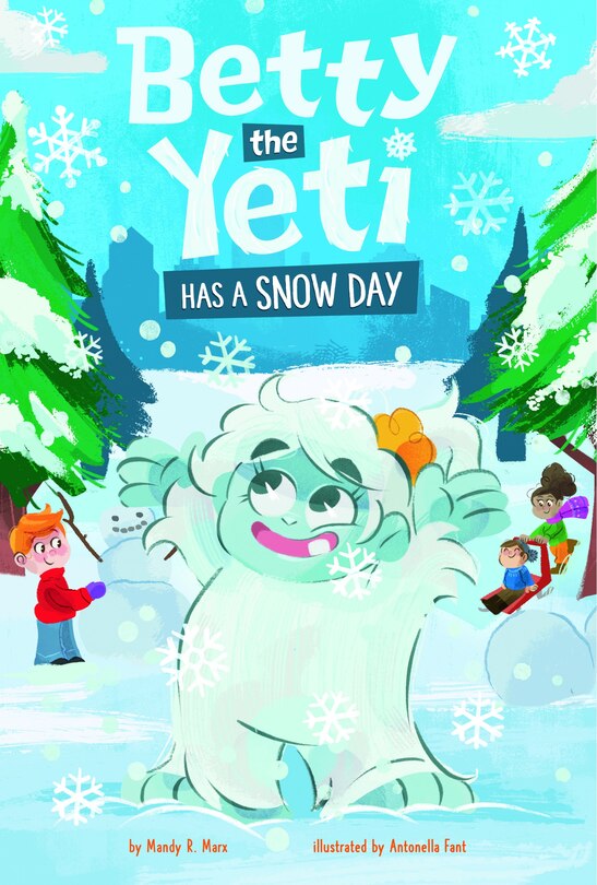 Front cover_Betty the Yeti Has a Snow Day