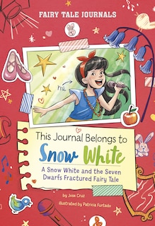 Front cover_This Journal Belongs to Snow White