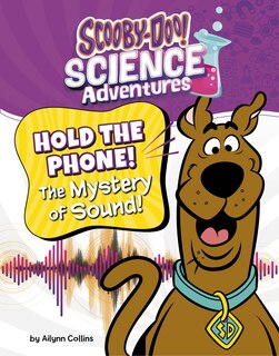 Couverture_Hold the Phone! The Mystery of Sound!