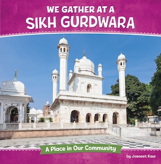 Front cover_We Gather at a Sikh Gurdwara