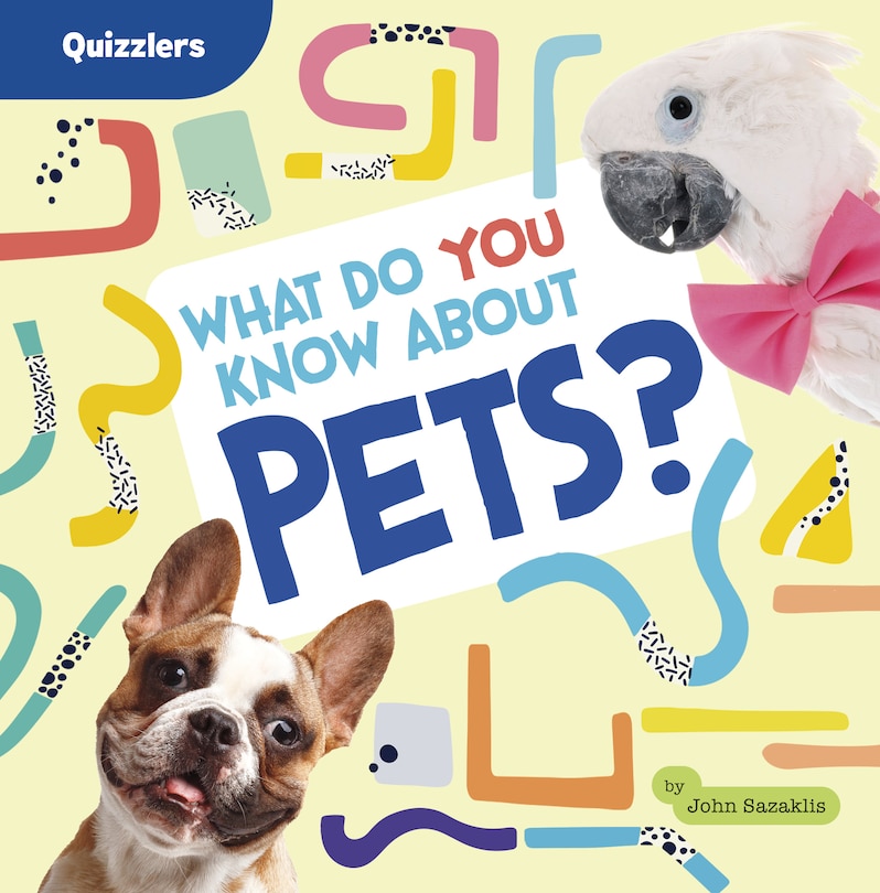 Couverture_What Do You Know About Pets?