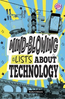 Front cover_Mind-Blowing Lists About Technology