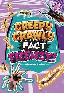 Couverture_Creepy Crawly Fact Frenzy!