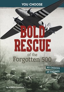 Couverture_Bold Rescue of the Forgotten 500